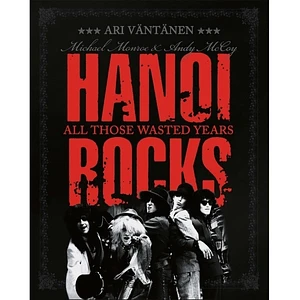 Hanoi Rocks - All Those Wasted Years Red Vinyl Edition