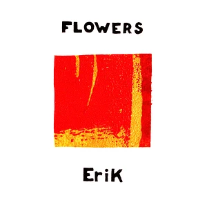 Flowers - Erik