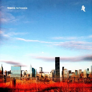 Tosca - No Hassle 15th Anniversary Edition