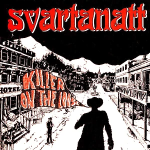Svartanatt - Killer On The Loose