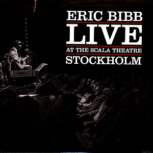 Eric Bibb - Live At The Scala Theatre Stockholm