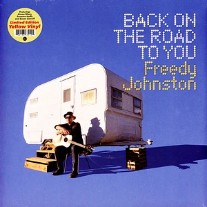 Freddy Johnston - Back On The Road To You