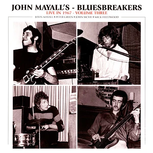 John Mayall & The Bluesbreakers - Live In 1967 Volume 3