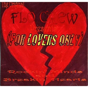 Flo Crew (For Lovers Only) - Rockin' Minds And Breakin' Hearts