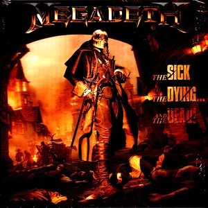 Megadeth - Sick, The Dying