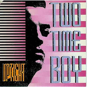 Uptight - Two Time Boy