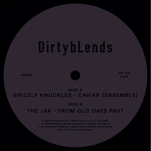 Grizzly Knuckles / The Jak - Caviar (Ensemble) / From Old Days Past