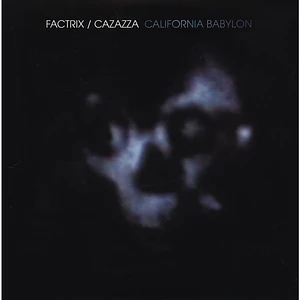 Factrix / Cazazza - California Babylon
