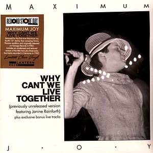 Maximum Joy - Why Can't We Live Togheter - Previously Unreleased Version Featuring Janine Rainforth Record Store Day 2024 Clear Vinyl Edtion