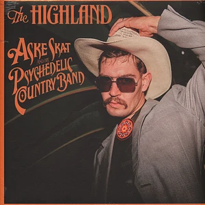 Aske Skat & His Psychedelic Country Band - The Highland
