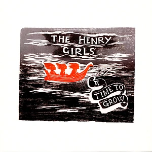 The Henry Girls - A Time To Grow