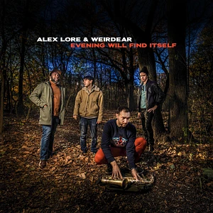 Alex Lore And Weirdear - Evening Will Find Itself Black Vinyl Edition