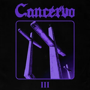 Cancervo - III Transparent Splattered Vinyl Edition
