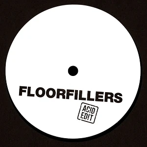 Floorfillers - Acid Edit 1