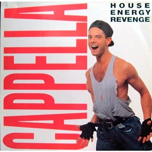 Cappella - House Energy Revenge