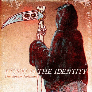 Christopher Hoffman - Vision Is The Identity