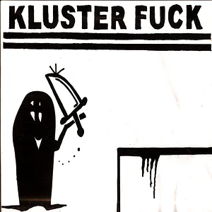 Kluster Fuck - Kluster Fuck