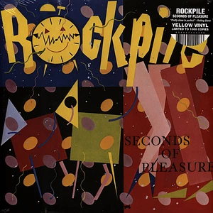 Rockpile - Seconds Of Pleasure Yellow Vinyl Edition