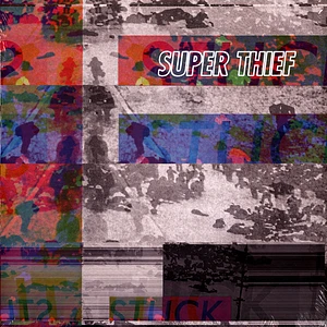 Super Thief - Stuck Colored Vinyl Edition