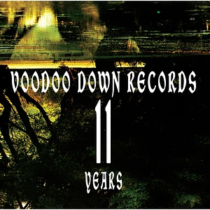 V.A. - 11 Years Voodoo Down Records