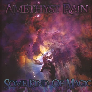Amethyst Rain - Some Kind Of Magic