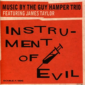 The Guy Hamper Trio Feat. James Taylor - Intrument Of Evil