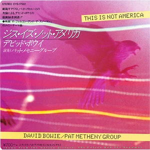 David Bowie / Pat Metheny Group - This Is Not America