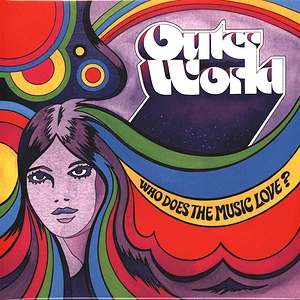 Outer World - Who Does The Music Love Colored Vinyl Edition
