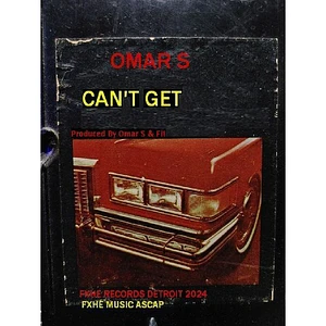 Omar S - Can't Get