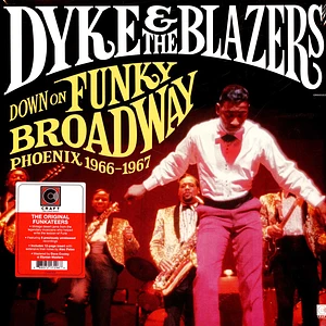 Dyke & The Blazers - Down On Funky Broadway: Phoenix 1966-1967