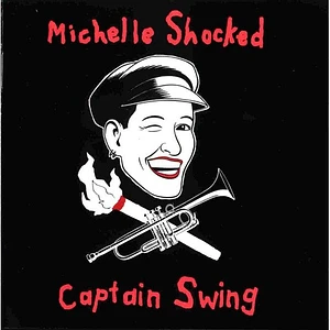 Michelle Shocked - Captain Swing