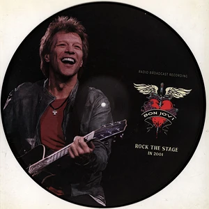 Bon Jovi - Rock The Stage In 2001 Picture Disc Edition