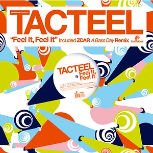 Tacteel - Feel It, Feel It