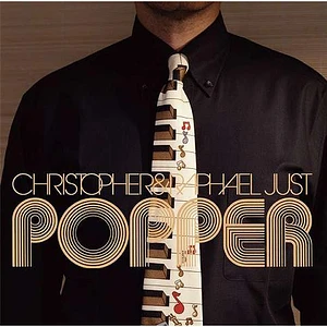 Christopher Just & Raphael Just - Popper