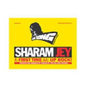 Sharam Jey - First Time / Up Rock!
