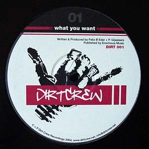 Dirt Crew - What You Want / Nervous