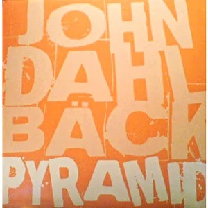 John Dahlback - Pyramid