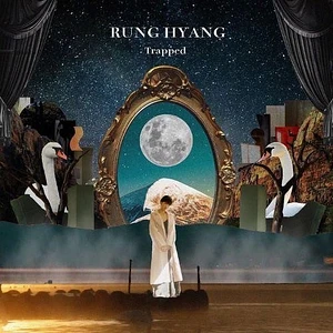Rung Hyang - Trapped Kan Sano Remix