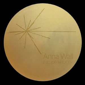 Anna Wall - Escape Velocity / My Utopia