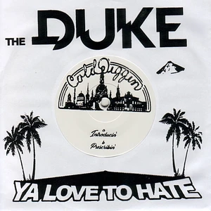 The Duke Ya Love To Hate - Introducin' / Prescribin' 2024 Repress