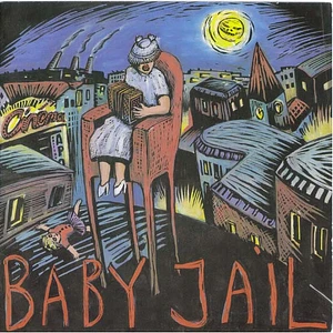 Baby Jail - Moonshine Baby