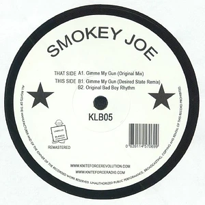 Smokey Joe - Gimme My Gun EP