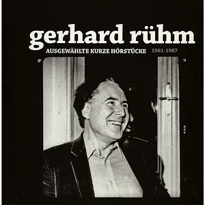 Gerhard Rühm - Ausgewählte Kurze Hörstücke