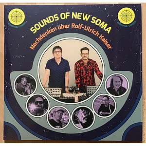 Sounds Of New Soma - Nachdenken Über Rolf-Ulrich Kaiser