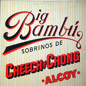 Cheech & Chong - Big Bambú