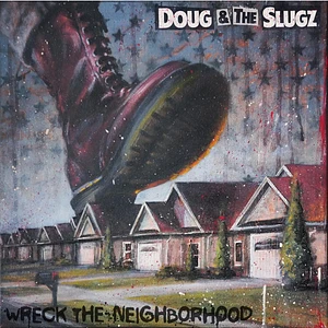 Doug & The Slugz - Wreck The Neighborhood Clear With Oxblood Red, Denim Blue & Black Splatter Vinyl Edition