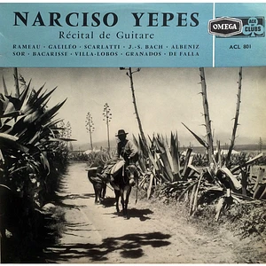Narciso Yepes - Récital De Guitare