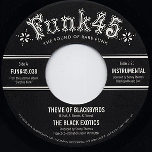 The Black Exotics - Theme Of Blackbyrds / What Am I Waiting For