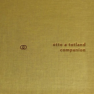 Otto A. Totland - Companion
