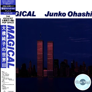 Junko Ohashi - Magical Ohashi Junko No Sekai III Clear Vinyl Edition